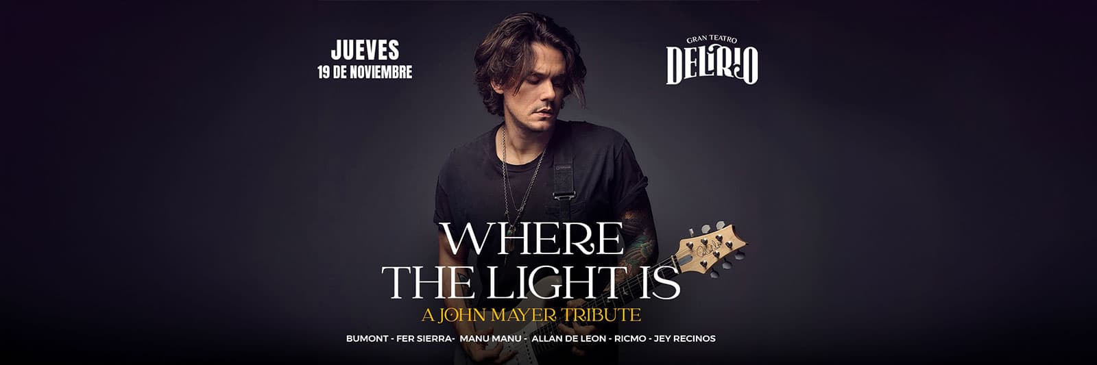 WHERE THE LIGHT IS, A John Mayer Tribute